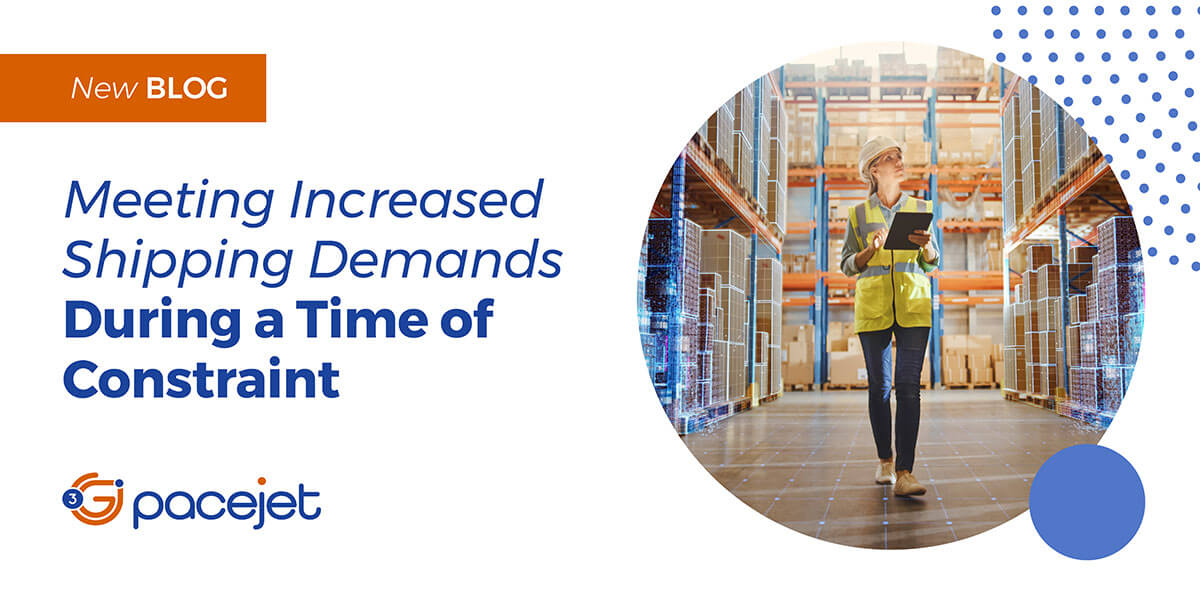 Meeting Increased Shipping Demands During a Time of Constraint