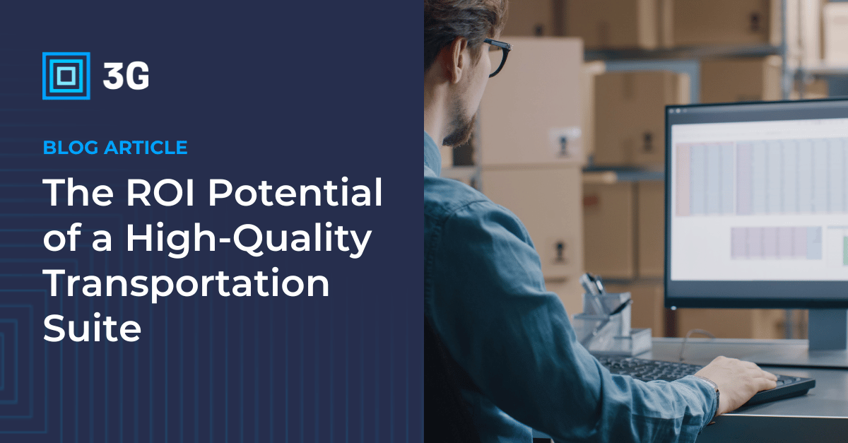 The ROI Potential of a High-Quality Transportation Suite