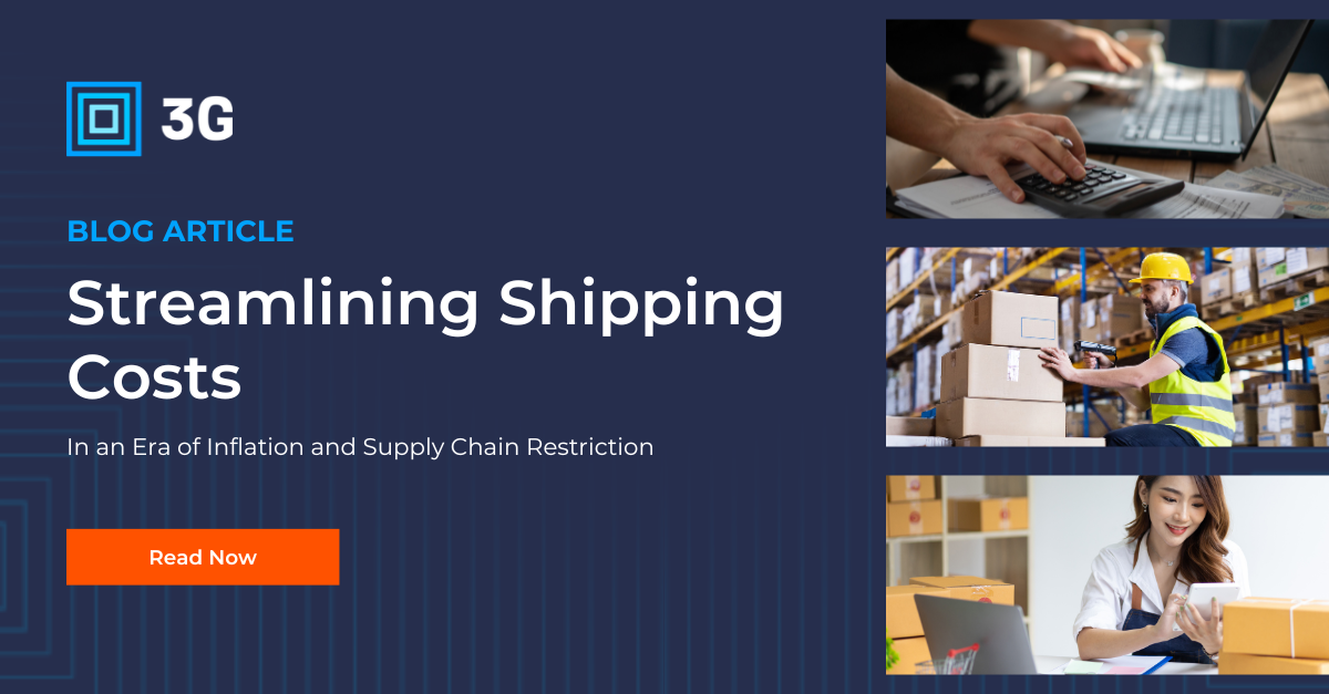 Streamlining Shipping Costs in an Era of Inflation and Supply Chain Restriction