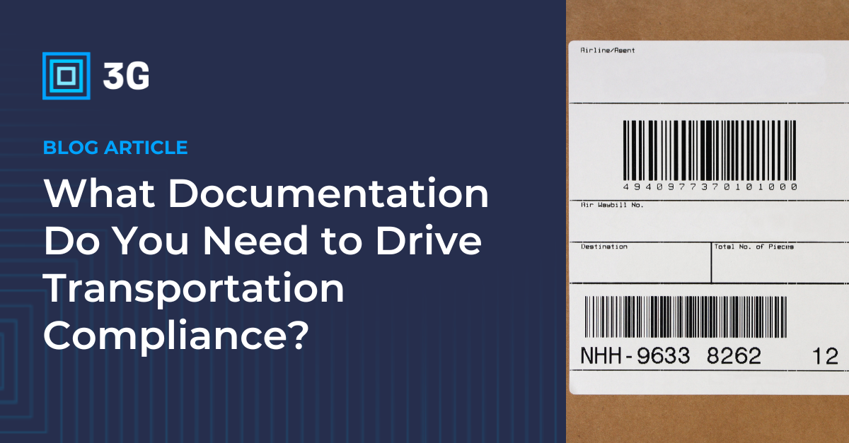 What Documentation Do You Need to Drive Transportation Compliance?